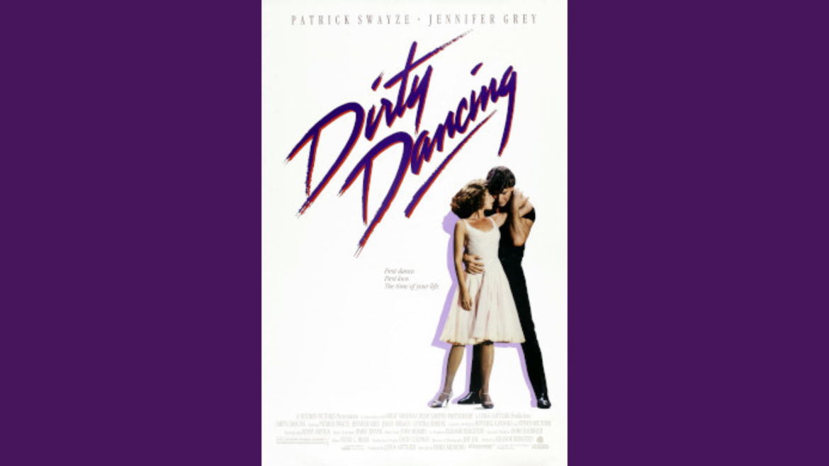 Social Commentary: “Dirty Dancing”