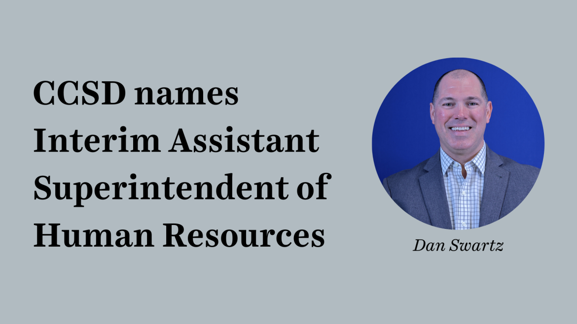 Breaking News: CCSD names Interim Assistant Superintendent of Human Resources