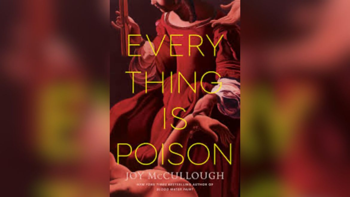 Review: “Everything Is Poison” by Joy McCullough
