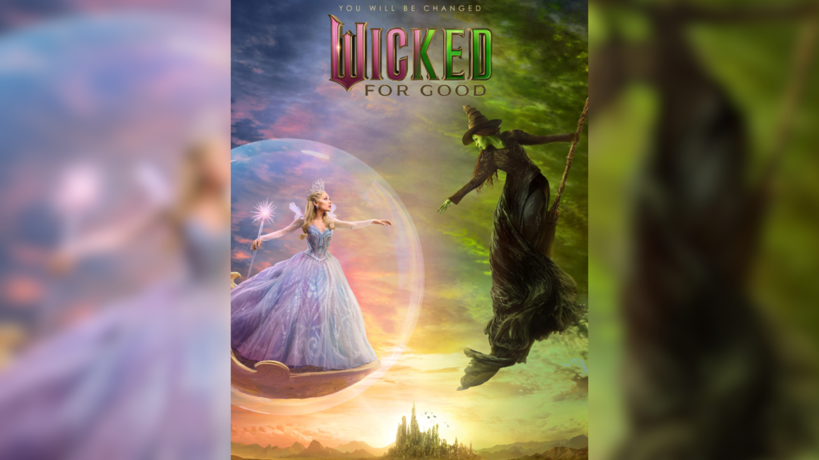 Social Commentary: “Wicked: For Good”