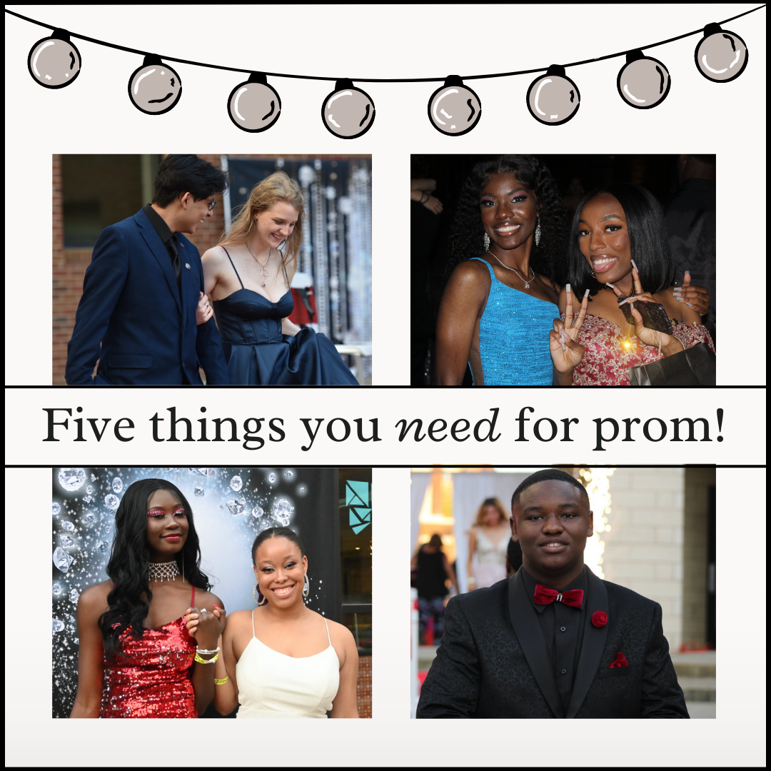 5 Things you need for prom!