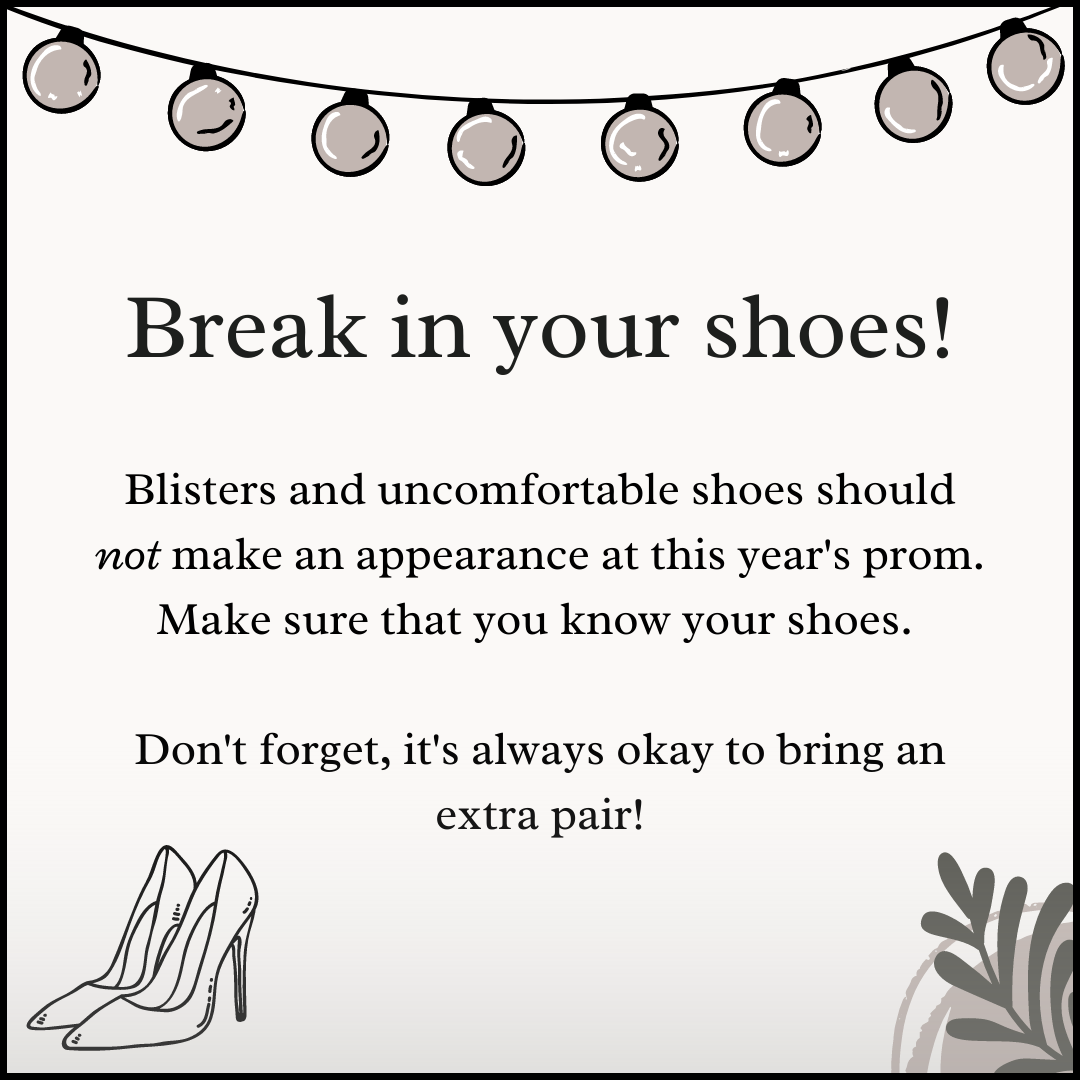 Break in your shoes!